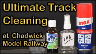 Track Cleaning with Inox MX3 at Chadwick Model Railway  110 [upl. by Ahsilrae]