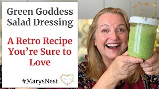 Green Goddess Salad Dressing Recipe Using Simple Ingredients [upl. by Oirrad]