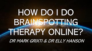 How do I do Brainspotting Therapy Online [upl. by Plato]