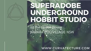 SuperAdobe Timelapse  The Green House at Narara Ecovillage Australia [upl. by Ennahgiel]