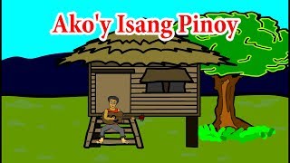 Akoy Isang Pinoy [upl. by Holly-Anne992]