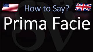 How to Pronounce Prima Facie CORRECTLY [upl. by Ahsanat100]