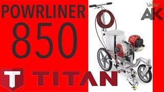 Titan Powrliner PL850  Entry Level Line Striping Machine For Parking Lots or Fields [upl. by Andrus]