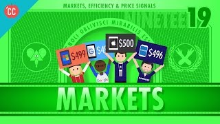 Markets Efficiency and Price Signals Crash Course Economics 19 [upl. by Arthur]