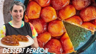 Claire Saffitz Makes Foolproof Tarte Tatin amp Rough Puff Pastry  Dessert Person [upl. by Kristofor632]