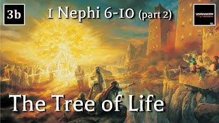 Come Follow Me  1 Nephi 610 part 2 The Tree of Life [upl. by Asiruam]