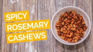 Spicy Rosemary Cashews Recipe [upl. by Notnilc]