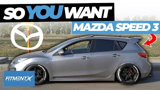 So You Want a Mazdaspeed 3 [upl. by Eedrahc]