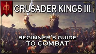 Crusader Kings III 3 Beginner Guide to Warfare amp Combat  Military Walkthrough Tutorial amp Tips [upl. by Auj]