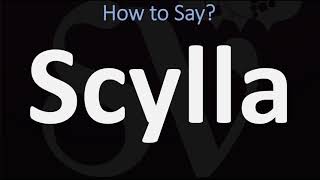 How to Pronounce Scylla CORRECTLY [upl. by Rains]