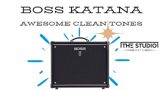 Boss Katana Awesome Clean Tones [upl. by Inol]