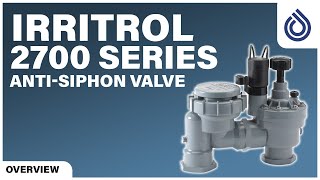 Irritrol 2700 Series AntiSiphon Valve [upl. by Erund]