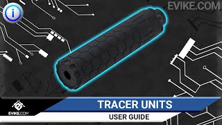 Evikecom Tracer Unit Guide [upl. by Ecirbaf]