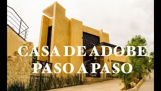 CÓMO CONSTRUIR CON ADOBE paso a paso una casa económica [upl. by Eihcir]