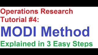 Operations ResearchOR Tutorial 4 MODI Method Explained in 3 Easy Steps [upl. by Hcire]