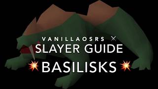 OSRS Basilisk Slayer Guide [upl. by Farnsworth396]