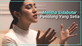 Melitha Sidabutar  Penolong Yang Setia LirikLyrics Video [upl. by Akli]