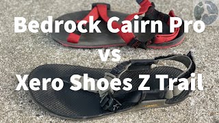 Minimalist Sandal Comparison Bedrock Cairn Pro vs Xero Shoes Ztrail [upl. by Hescock419]