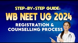 West Bengal NEET UG 2024 Registration amp Counselling Process StepByStep Guide wbneetcounselling [upl. by Haas892]