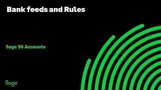 Sage 50 Accounts UK  Bank feeds amp Rules [upl. by Anny]