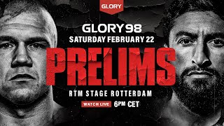 GLORY 98 Prelims LIVE [upl. by Donata]