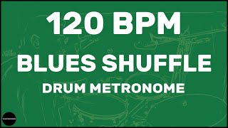 Blues Shuffle  Drum Metronome Loop  120 BPM [upl. by Irabaj]