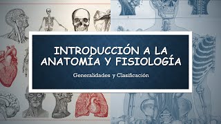 Introducción a la Anatomía y la Fisiología Humana definiciones ramas y términos [upl. by Hurless]