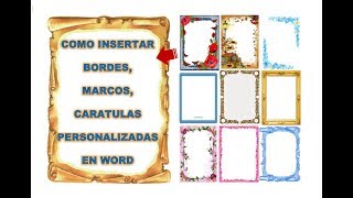 Cómo colocar marcos personalizados en word 2018 [upl. by Onafets866]