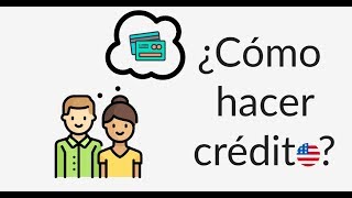 Cómo hacer credito en USA [upl. by Eslud626]