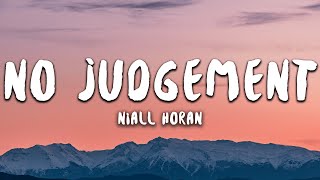 Niall Horan  No Judgement Lyrics [upl. by Yrbua]