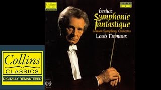 FULL ALBUM Berlioz  Symphonie Fantastique  London Symphony Orchestra [upl. by Durwyn]