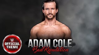 Adam Cole  Bad Reputation Custom NXT Theme [upl. by Gaige]