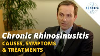 Chronic Rhinosinusitis  Causes Symptoms amp Treatments [upl. by Ekusoyr]