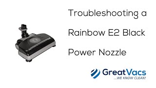 Troubleshooting a Rainbow E2 Black Power Head [upl. by Tadich]