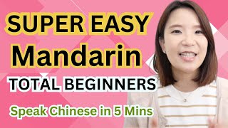 SUPER EASY Mandarin  For Total Chinese Beginners  Speak Chinese in 5 Mins  HSK1 [upl. by Aihsyt]