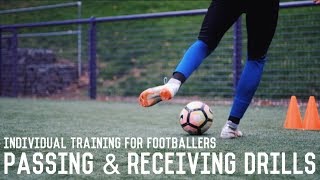 Three Essential Passing and Receiving Drills  Individual Training Drills For Footballers [upl. by Treble118]