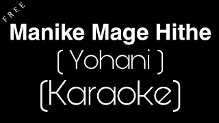 Manike Mage Hithe Karaoke  Yohani  Satheeshan  Karaoke Factory  Anil Maharana [upl. by Pogah]