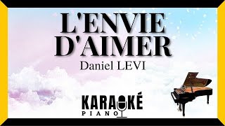 Lenvie daimer  Daniel LEVI Karaoké Piano Français [upl. by Britton]