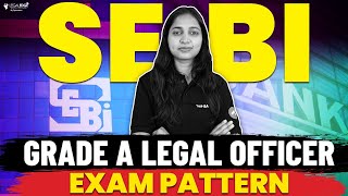 SEBI Grade A Legal Officer Exam Pattern  SEBI Law Officer 2024 [upl. by Polito]