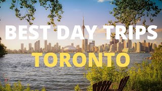 10 Best Day Trips From Toronto [upl. by Emmalee]