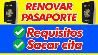 Requisitos Para RENOVAR PASAPORTE MEXICANO Precios Actuales y Sacar Cita ONLINE [upl. by Keyes]