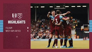 HIGHLIGHTS  FULHAM 01 WEST HAM UNITED [upl. by Anauqahs]