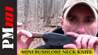 Condor Mini Bushlore Made Into Great Bushcraft Neck Knife  Preparedmind101 [upl. by Caldera]