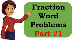 Grade 5 Math  Fraction Word Problems Part 1 [upl. by Iatnahs]