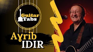 Aɣrib  Idir  Version Complète   Tablatures Guitare Kabyle [upl. by Ydak232]