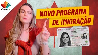 O GOVERNO CANADÁ ANUNCIOU NOVOS PROGRAMAS DE IMIGRAÇÃO [upl. by Irac]