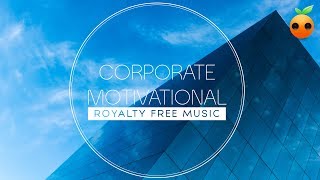 Corporate Motivational  Royalty Free Music  BGM  Stock Music  Instrumental  Background Music [upl. by Mastrianni469]