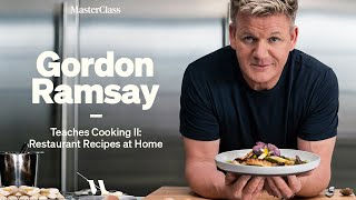 Gordon Ramsay Teaches Cooking II Restaurant Recipes at Home  Official Trailer  MasterClass [upl. by Akiam]