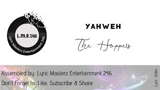 Yahweh with lyrics  The Hoppers [upl. by Josh]