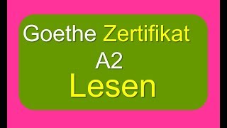 Goethe Zertifikat A2 Lesen  German Reading Exam A2 [upl. by Ebberta]